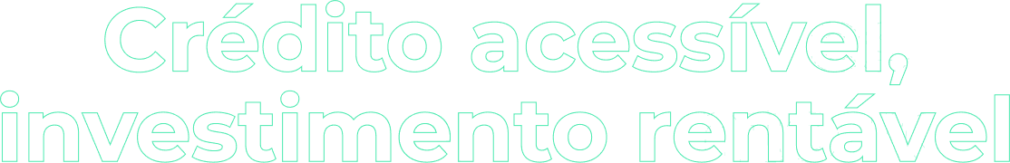 Credito acessível investimento rentável